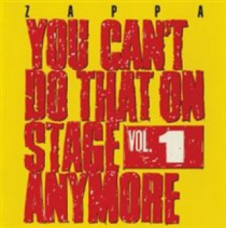 Аудио You Can't Do That On Stage Anymore,Vol.1 Frank Zappa