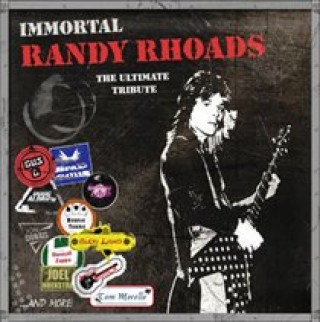 Hanganyagok Immortal Randy Rhoads-The Ultimate Tribute Various