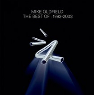 Audio Best Of Mike Oldfield:1992-2003 Mike Oldfield