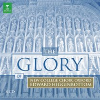 Audio The Glory Of New College Choir Edward Choir Of New College Oxford/Higginbottom