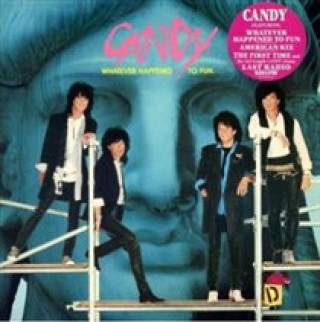 Audio Whatever Happened To Fun (Lim.Collector's Edit.) Candy
