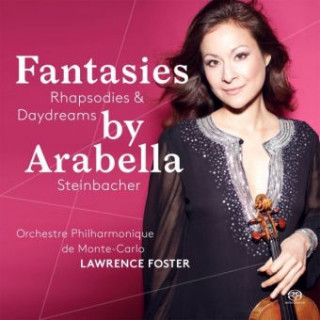 Audio Fantasies, Rhapsodies & Daydreams, 1 Super-Audio-CD (Hybrid) Arabella Steinbacher