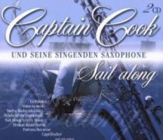 Audio Sail Along Captain Cook Und Seine Singenden Saxophone