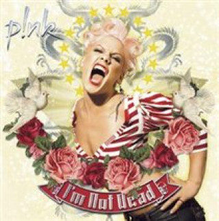 Audio I'm Not Dead P!nk