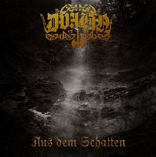 Zvok Aus Dem Schatten Dvalin