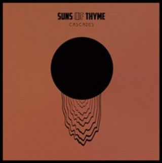 Audio Cascades (Ltd.Edt.) Suns Of Thyme