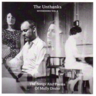 Audio Diversions Vol.4 The Songs And Poems Of Molly Dra Unthanks