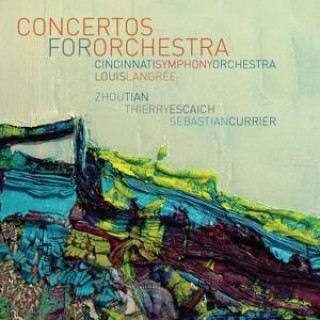 Audio Concertos for Orchestra Louis/Cincinnati SO Langree