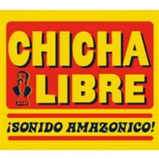 Zvok Sonido amazonico Chicha Libre