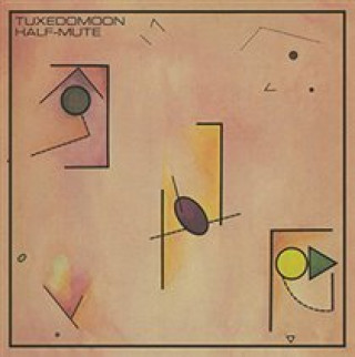 Audio Half-Mute/Half-Mute Reflected Tuxedomoon/Various