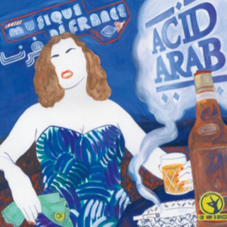 Audio Musique de France Acid Arab