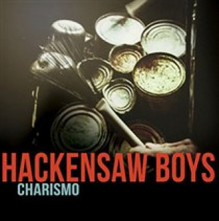 Audio Charismo Hackensaw Boys