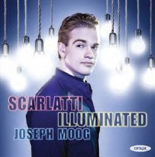 Audio Scarlatti Illuminated Joseph Moog