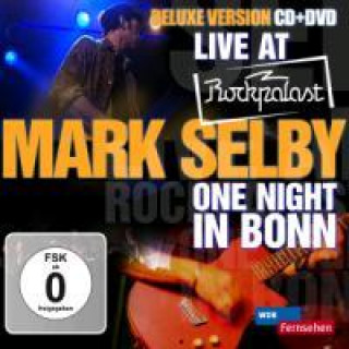 Audio Live At Rockpalast-One Night In Bonn Mark Selby