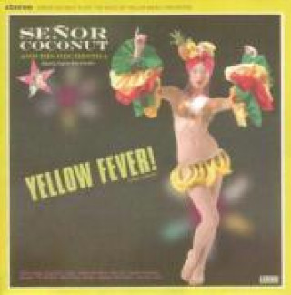 Audio Yellow Fever! Senor Coconut