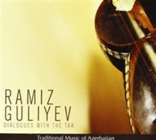 Zvok Dialogues with the Tar Ramiz Guliyev