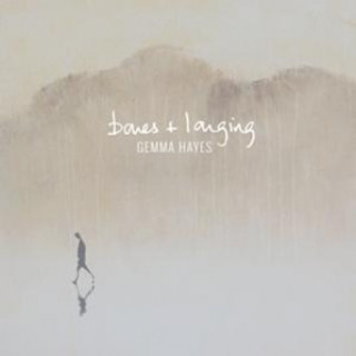 Zvok Bones+Longing Gemma Hayes