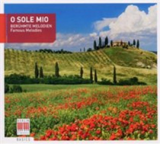 Audio O Sole Mio-Berühmte Melodien Schreier/Hanell/RSB