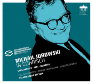 Аудио Michail Jurowski In Gohrisch-Schostakowitsch Marina Prudenskaya