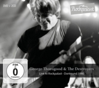 Аудио Live At Rockpalast-Dortmund 1980 George & The Destroyers Thorogood