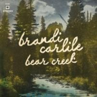 Audio Bear Creek Brandi Carlile