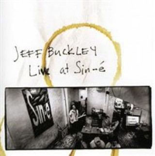Audio Live At Sine-e Jeff Buckley