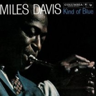 Hanganyagok Kind Of Blue Miles Davis