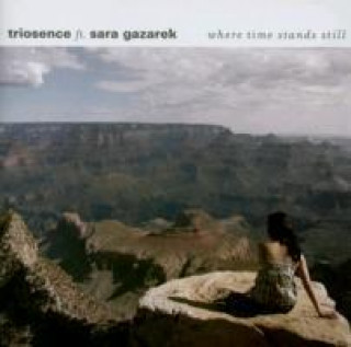 Hanganyagok Where Time Stands Still Sara Triosence feat. Gazarek