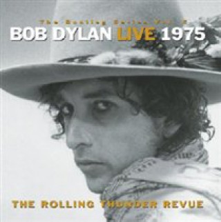 Hanganyagok Bob Dylan Live 1975: Bootleg Series Vol.5 Bob Dylan
