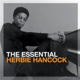 Audio The Essential Herbie Hancock Herbie Hancock