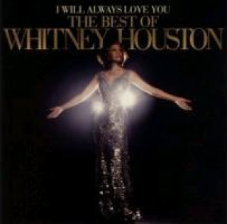 Hanganyagok I Will Always Love You: The Best Of Whitney Housto Whitney Houston