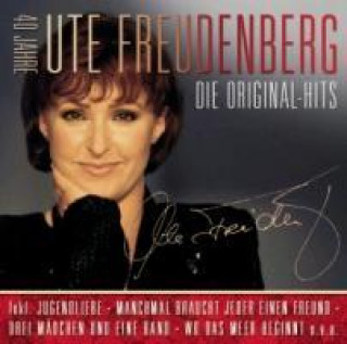 Audio Die Original Hits-40 Jahre Ute Freudenberg Ute Freudenberg