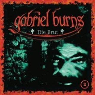 Audio 02/Die Brut (Remastered Edition) Gabriel Burns