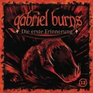 Audio 12/Die erste Erinnerung (Remastered Edition) Gabriel Burns