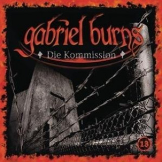 Hanganyagok 13/Die Kommission (Remastered Edition) Gabriel Burns