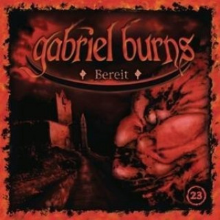 Audio 23/Bereit (Remastered Edition) Gabriel Burns