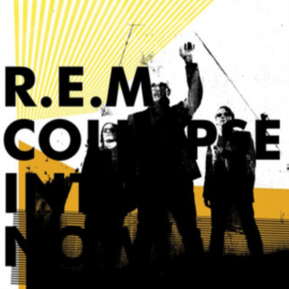 Audio Collapse Into Now R. E. M.