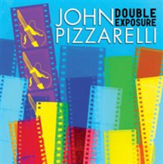 Audio Double Exposure John Pizzarelli