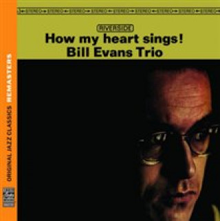 Audio How My Heart Sings! (OJC Remasters) Bill Trio Evans