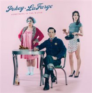 Audio Something In The Water Pokey Lafarge