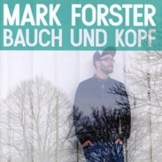 Audio Bauch und Kopf Mark Forster