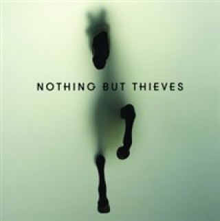 Audio Nothing But Thieves Nothing But Thieves