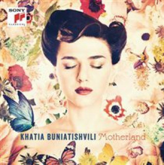 Audio Motherland Khatia Buniatishvili