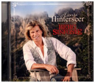 Audio Bergsinfonie, 1 Audio-CD Hansi Hinterseer