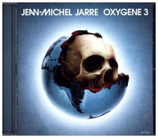 Audio Oxygene. Vol.3, 1 Audio-CD Jean-Michel Jarre