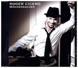 Audio Männersachen, 1 Audio-CD Roger Cicero