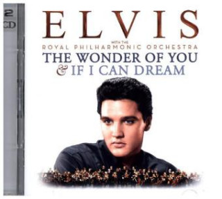 Audio The Wonder of You: Elvis Presley with The Royal Philharmonic Orchestra, 2 Audio-CDs Elvis Presley