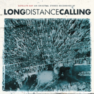 Hanganyagok Satellite Bay (Re-issue+Bonus) Long Distance Calling