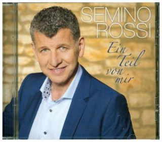 Hanganyagok Ein Teil von mir, 1 Audio-CD Semino Rossi