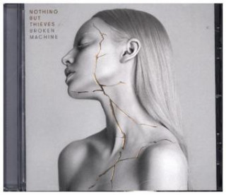 Audio Broken Machine Nothing But Thieves